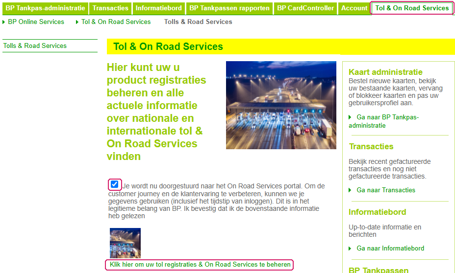 De pagina Tol & On Road Services in bpplus. Gemarkeerd: het tabblad rechtsboven, het vinkje bij de mededeling over doorsturen, en onderaan de link Klik hier om uw tol registraties & On Road Services te beheren.